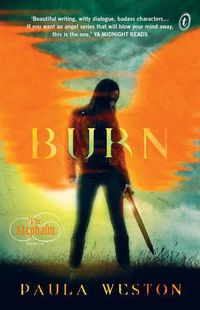 Cover image for Burn: The Rephaim Book Four