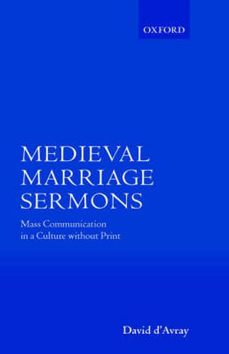 Cover image for Medieval Marriage Sermons: Mass Communication in a Culture without Print