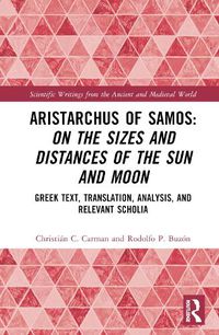 Cover image for Aristarchus of Samos: On the Sizes and Distances of the Sun and Moon