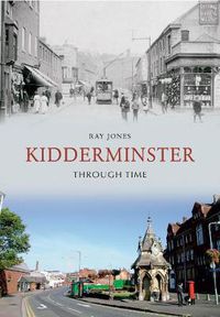 Cover image for Kidderminster Through Time