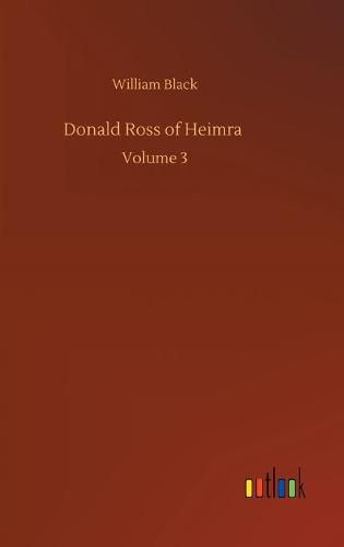 Cover image for Donald Ross of Heimra: Volume 3