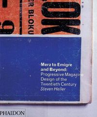 Cover image for Merz to Emigre and Beyond: Avant-Garde Magazine Design of the Twentieth Century