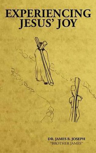 Cover image for Experiencing Jesus' Joy
