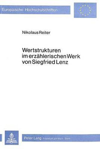 Cover image for Wertstrukturen Im Erzaehlerischen Werk Von Siegfried Lenz