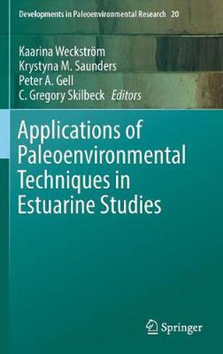 Cover image for Applications of Paleoenvironmental Techniques in Estuarine Studies