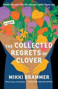 Cover image for The Collected Regrets of Clover