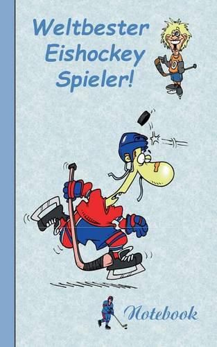 Weltbester Eishockeyspieler: Motiv Notizbuch, Notebook, Einschreibbuch, Tagebuch, Kritzelbuch im praktischen Pocketformat