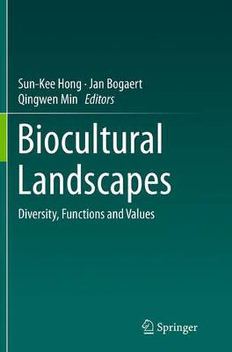 Cover image for Biocultural Landscapes: Diversity, Functions and Values