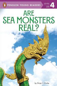 Cover image for Are Sea Monsters Real?