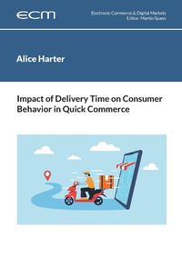 Cover image for Impact of Delivery Time on Consumer Behavior in Quick Commerce