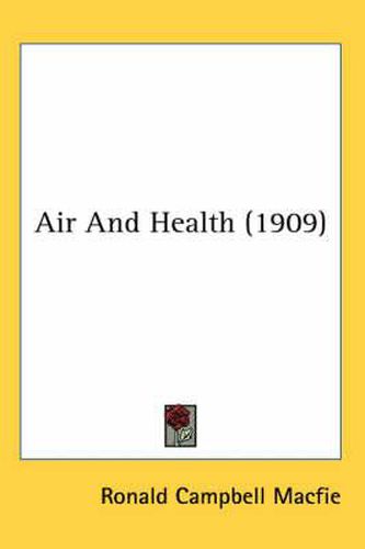Cover image for Air and Health (1909)