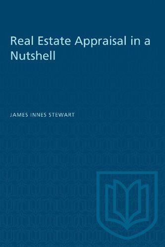 Cover image for Real Estate Appraisal in a Nutshell: A Restatement and Simplification of Theory and Practice