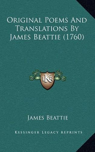 Original Poems and Translations by James Beattie (1760)