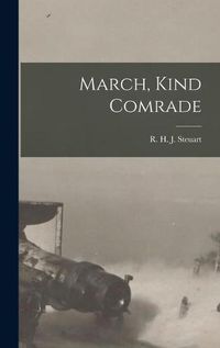 Cover image for March, Kind Comrade