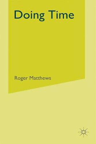 Cover image for Doing Time: An Introduction to the Sociology of Imprisonment