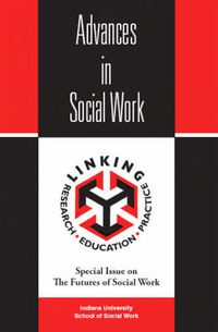 Cover image for Advances in Social Work: Special Issue on the Futures of Social Work