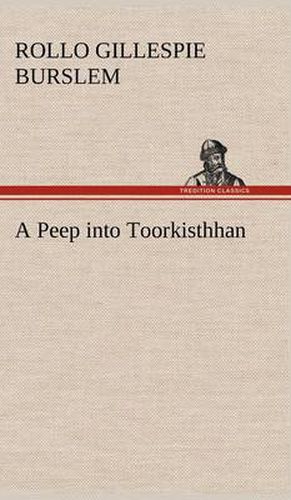 Cover image for A Peep into Toorkisthhan