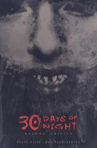 Cover image for 30 Days of Night Deluxe Edition: Book One
