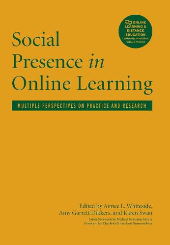 Cover image for Social Presence in Online Learning: Multiple Perspectives on Practice and Research