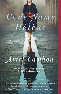 Cover image for Code Name Helene: A Novel