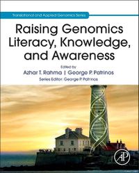 Cover image for Raising Genomics Literacy, Knowledge, and Awareness