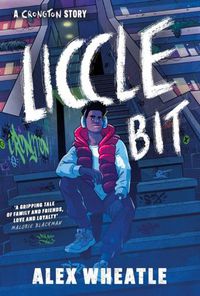 Cover image for A Crongton Story: Liccle Bit