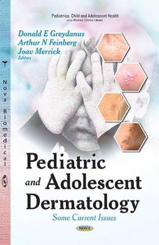 Cover image for Pediatric & Adolescent Dermatology: Some Current Issues