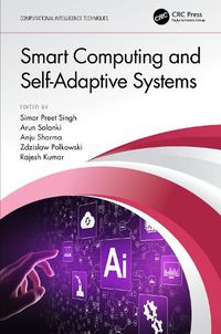 Cover image for Smart Computing and Self-Adaptive Systems