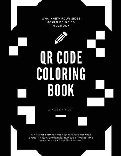Cover image for QR Code Coloring Book: Squares and No Other Shapes