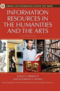 Cover image for Information Resources in the Humanities and the Arts, 6th Edition