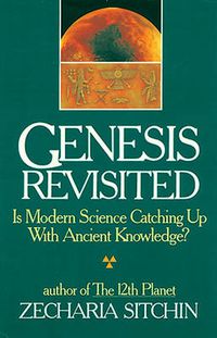 Cover image for Genesis Revisited: Is Modern Science Catching Up with Ancient Knowledge?
