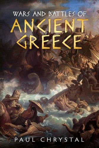 Cover image for Wars and Battles of Ancient Greece