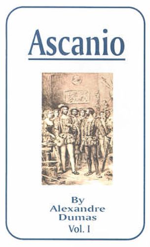 Cover image for Ascanio: Volume I