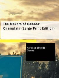 Cover image for The Makers of Canada: Champlain