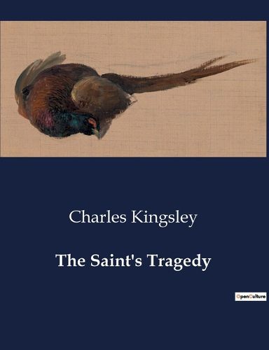 The Saint's Tragedy