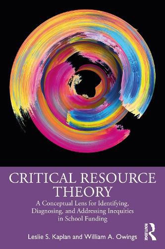 Critical Resource Theory: A Conceptual Lens for Identifying, Diagnosing, and Addressing Inequities in School Funding