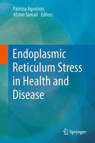 Cover image for Endoplasmic Reticulum Stress in Health and Disease