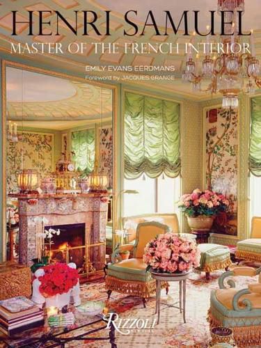 Cover image for Henri Samuel: Master of the French Interior