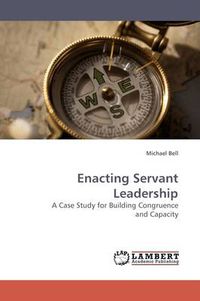 Cover image for Enacting Servant Leadership
