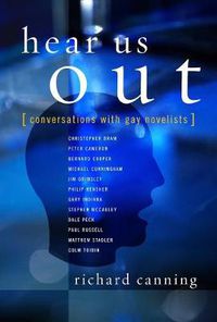 Cover image for Hear Us out: Conversations with Gay Novelists