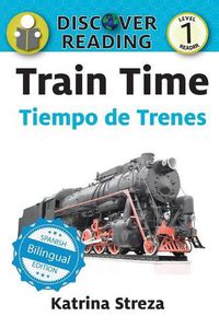 Cover image for Train Time / Tiempo de trenes