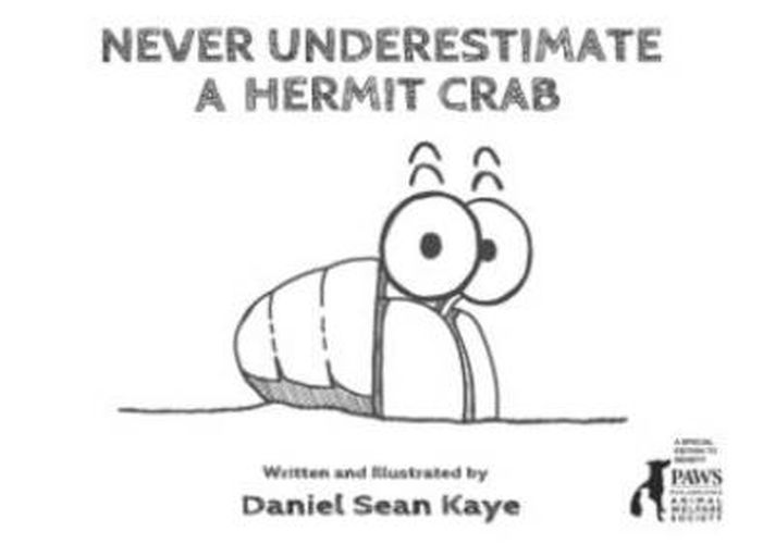 Cover image for Never Underestimate a Hermit Crab