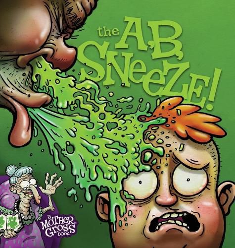 Cover image for The A, B, Sneeze