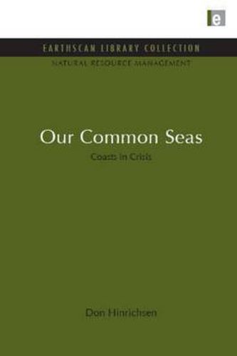 Cover image for Our Common Seas: Coasts in Crisis