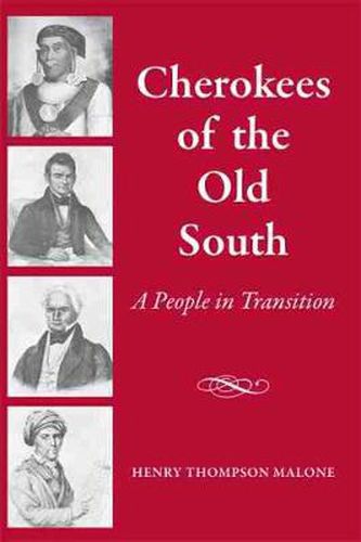 Cover image for Cherokees of the Old South: A People in Transition