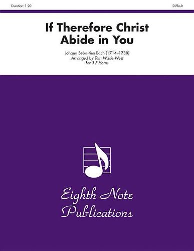 Cover image for If Therefore Christ Abide in You: Score & Parts