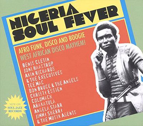 Nigeria Soul Fever Afro Funk Disco And Boogie West African Disco Mayhem
