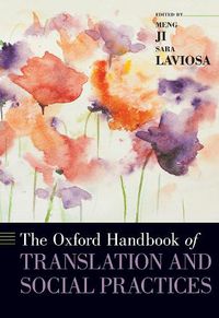 Cover image for The Oxford Handbook of Translation and Social Practices