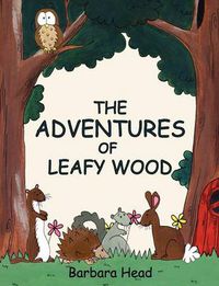 Cover image for The Adventures of Leafy Wood