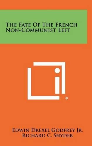 Cover image for The Fate of the French Non-Communist Left